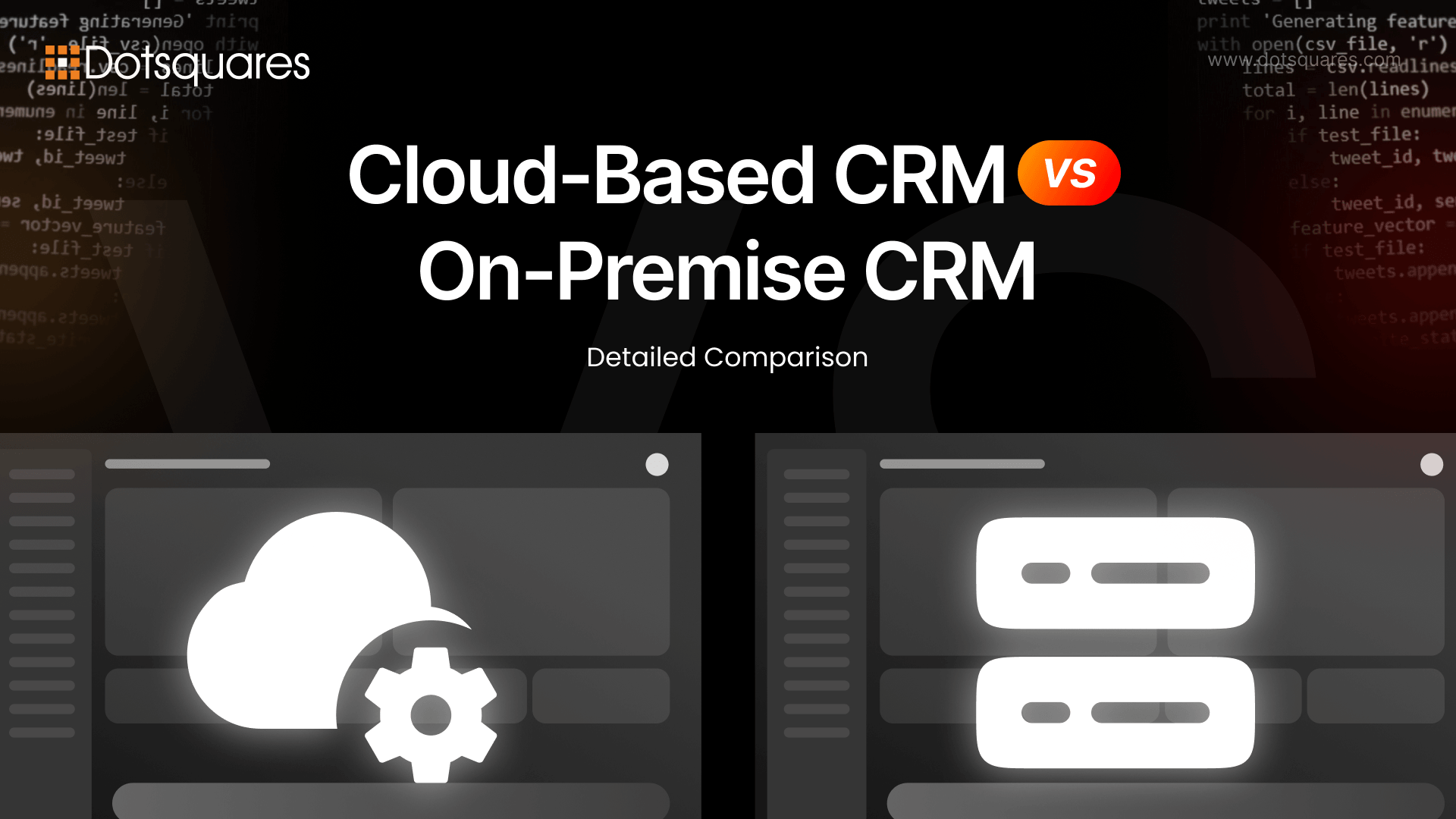 Cloud-Based CRM vs On-Premise CRM: Detailed Comparison