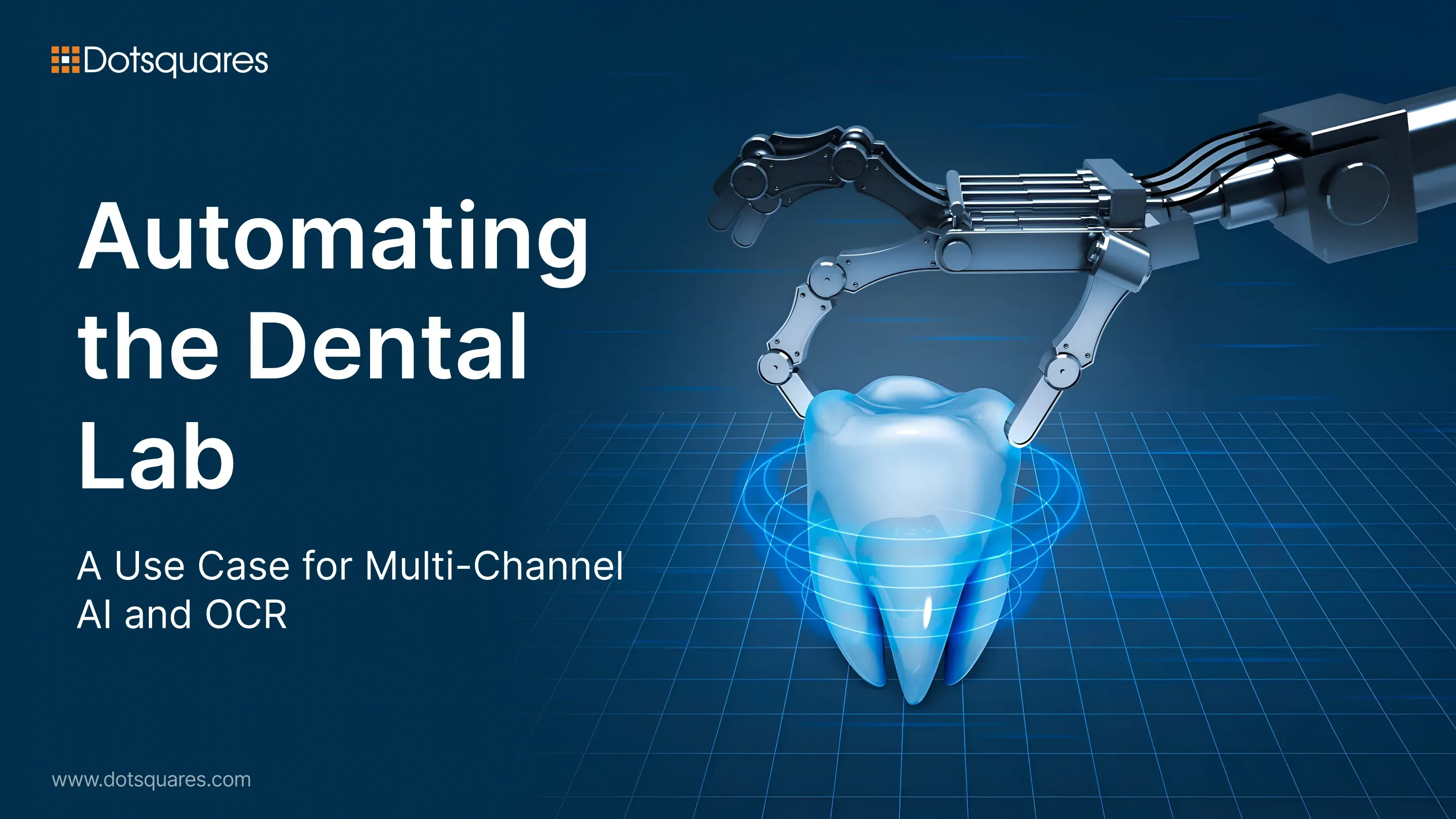 Automating the Dental Lab: A Use Case for Multi-Channel AI and OCR