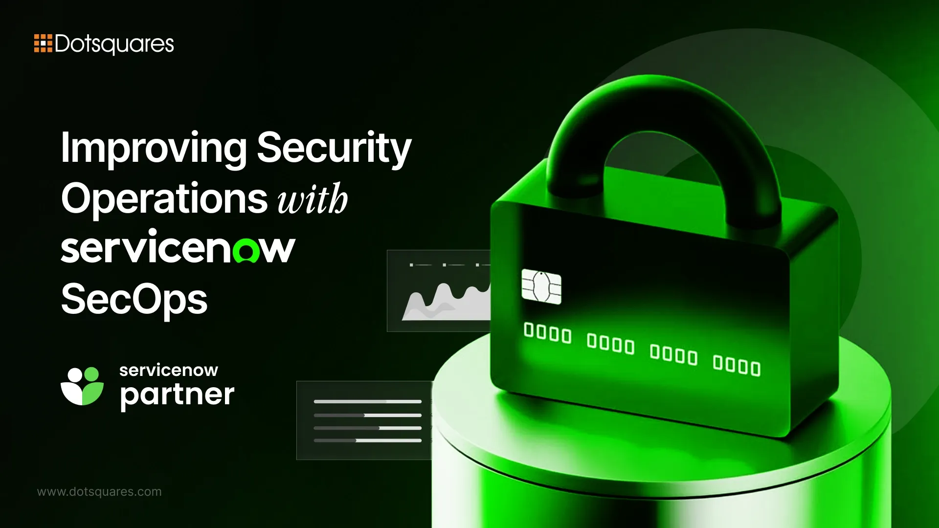 Improving Security Operations with ServiceNow SecOps