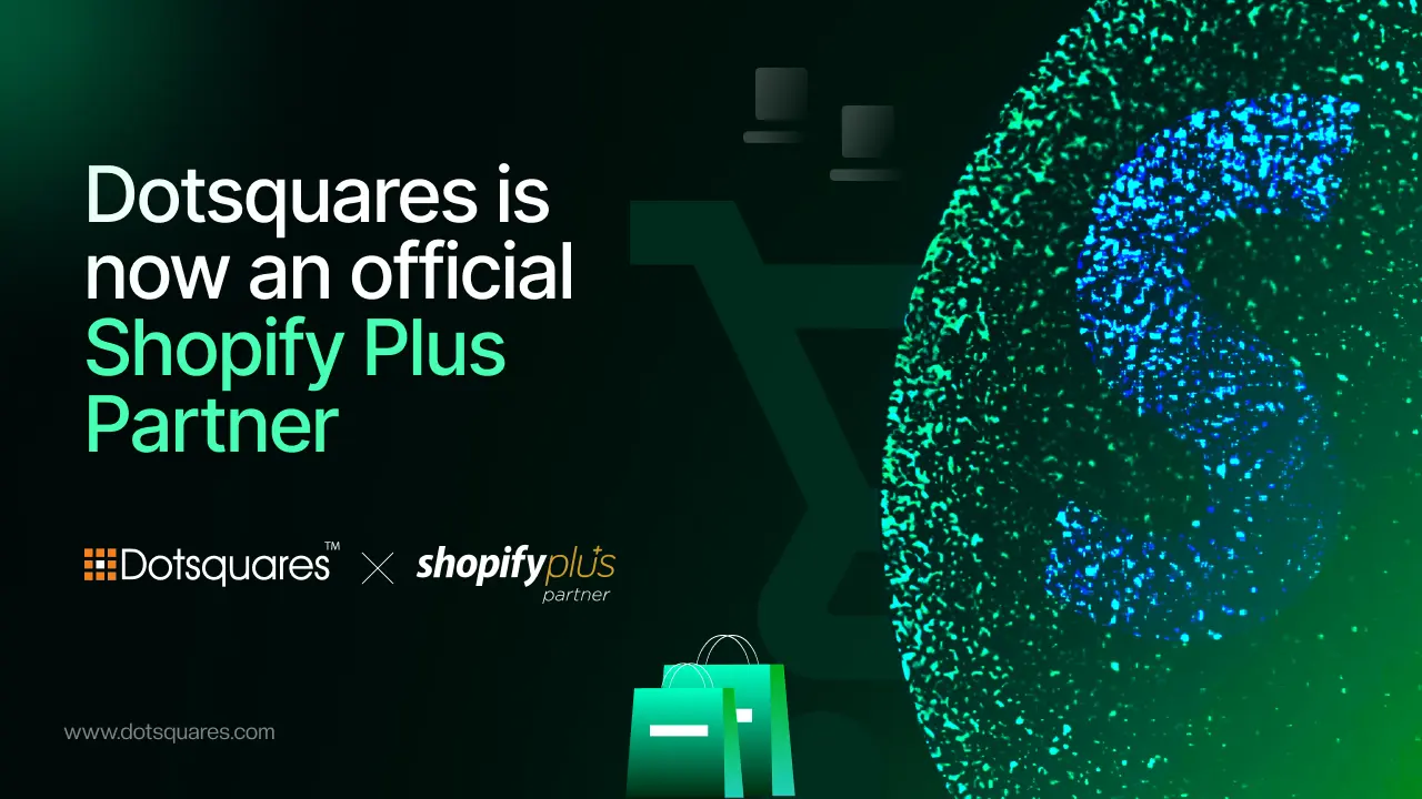 Dotsquares is now an official Shopify Plus Partner