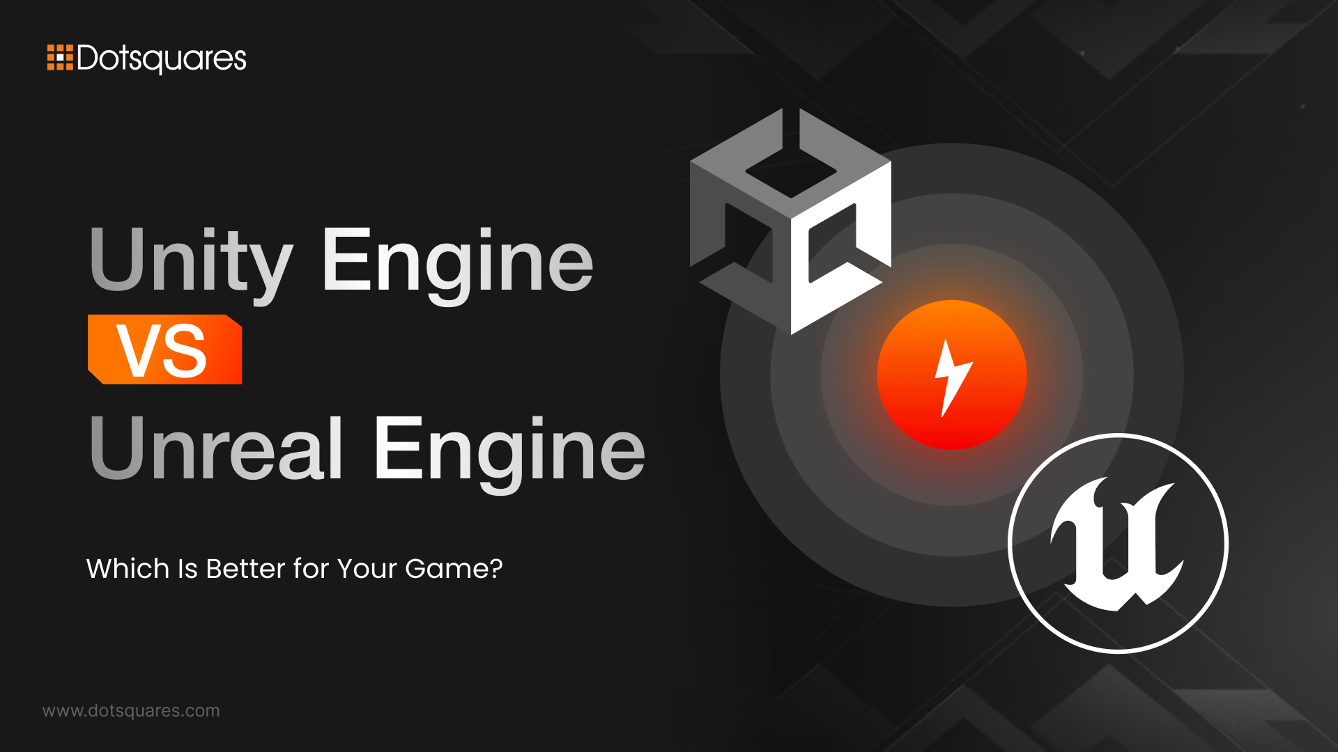 Unity vs Unreal Engine: Which Is Better for Your Game