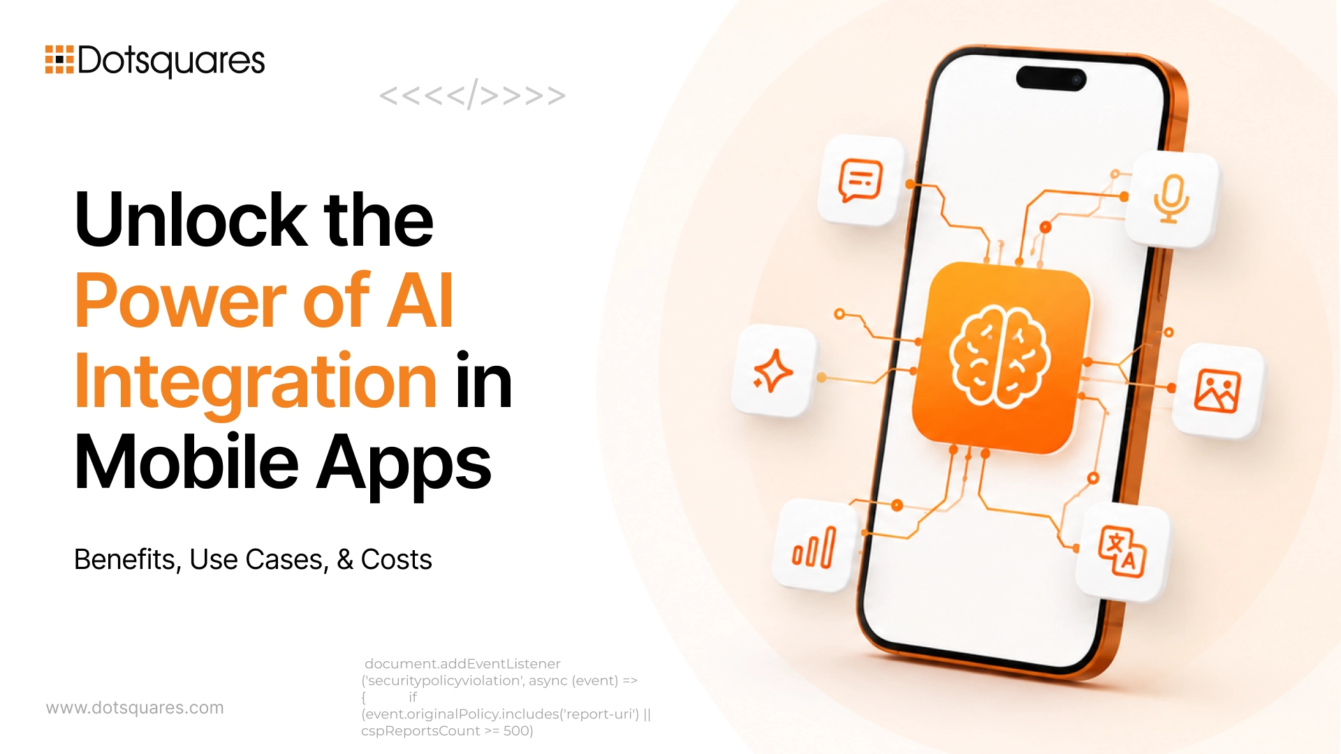 Unlock the Power of AI Integration in Mobile Apps: Benefits, Use Cases, and Costs