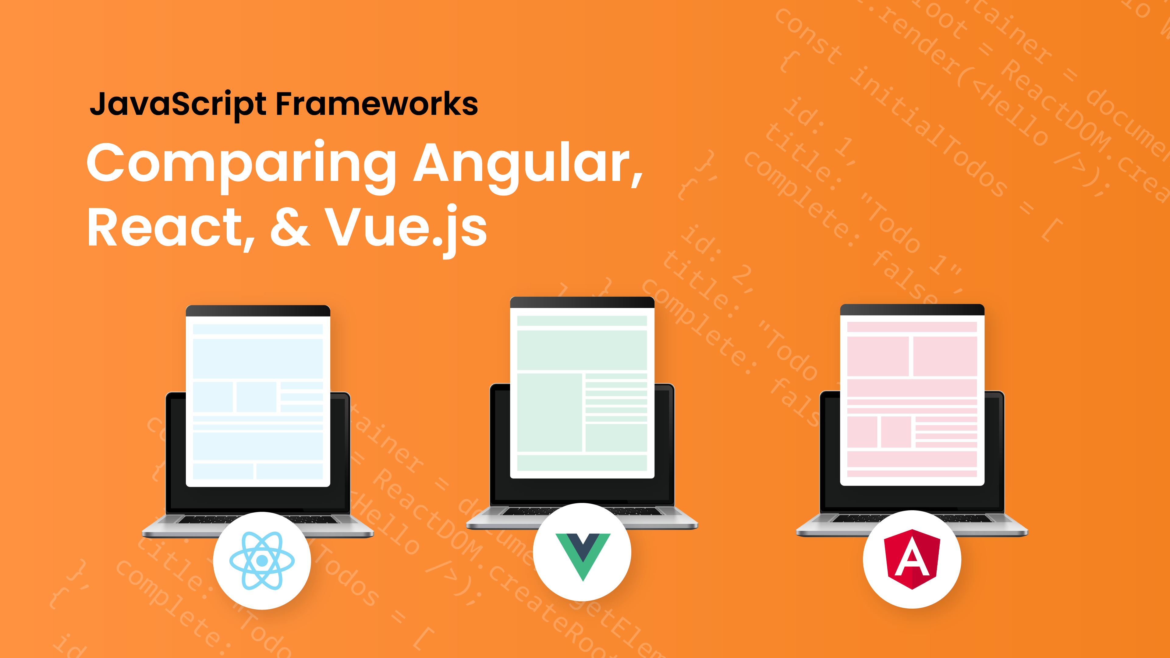 JavaScript Frameworks: Comparing Angular, React, and Vue.js