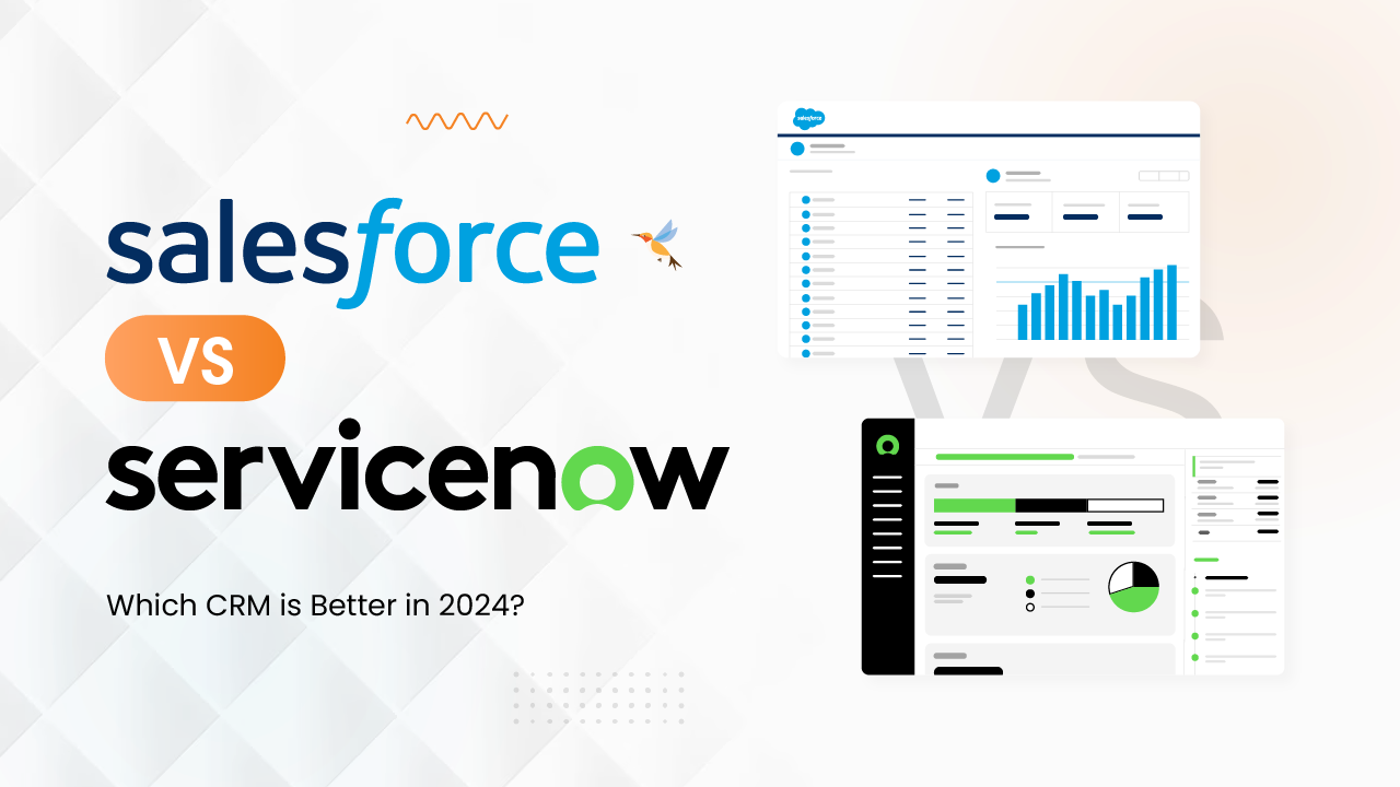 Salesforce Vs ServiceNow: Which is Better in 2024?