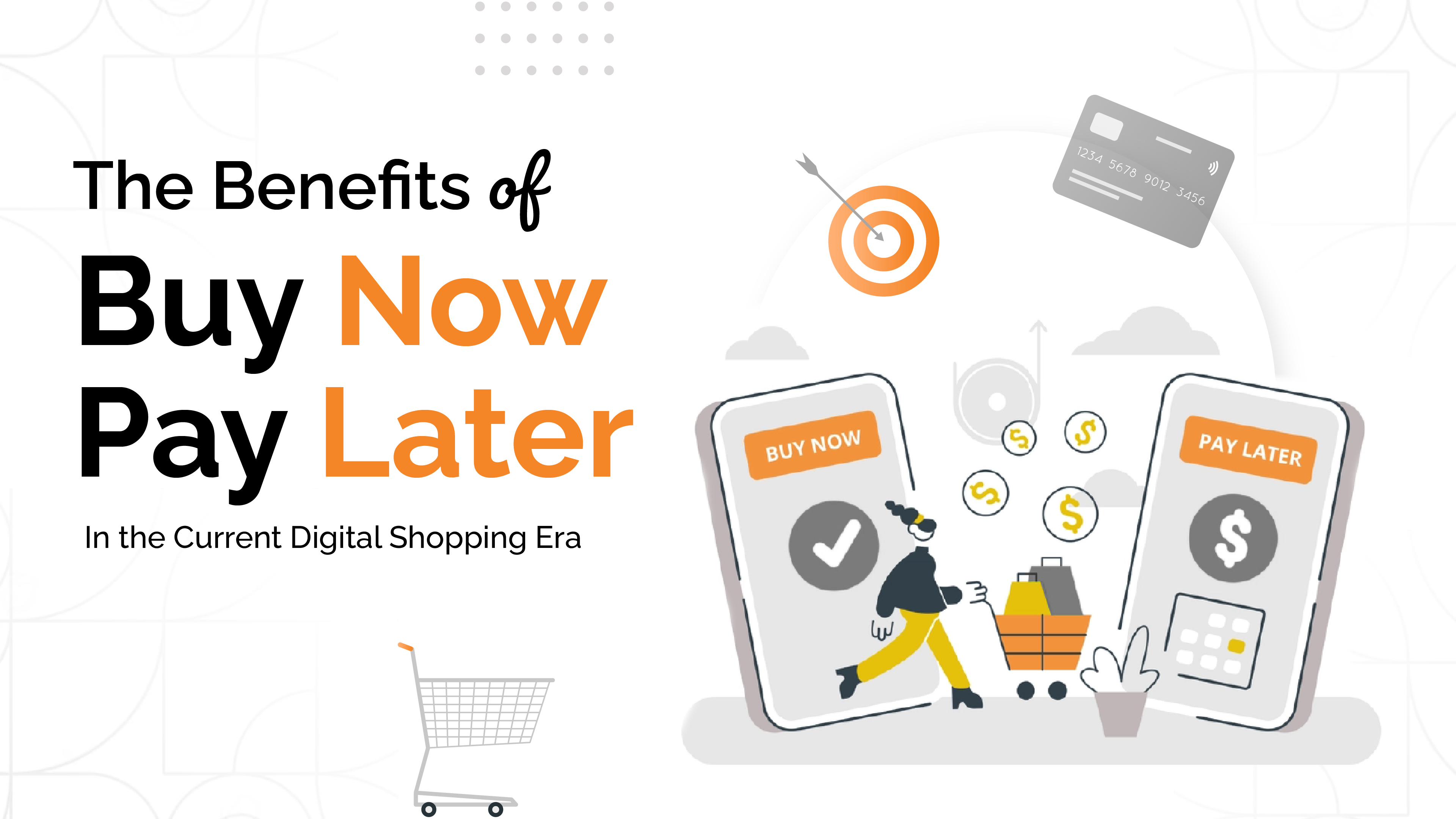 The Benefits of Buy Now, Pay Later in the current Digital Shopping Era