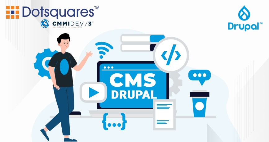 7 Reasons Why Drupal is said to be the Best CMS