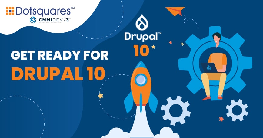 Get Ready For Drupal 10: Explore New Features
