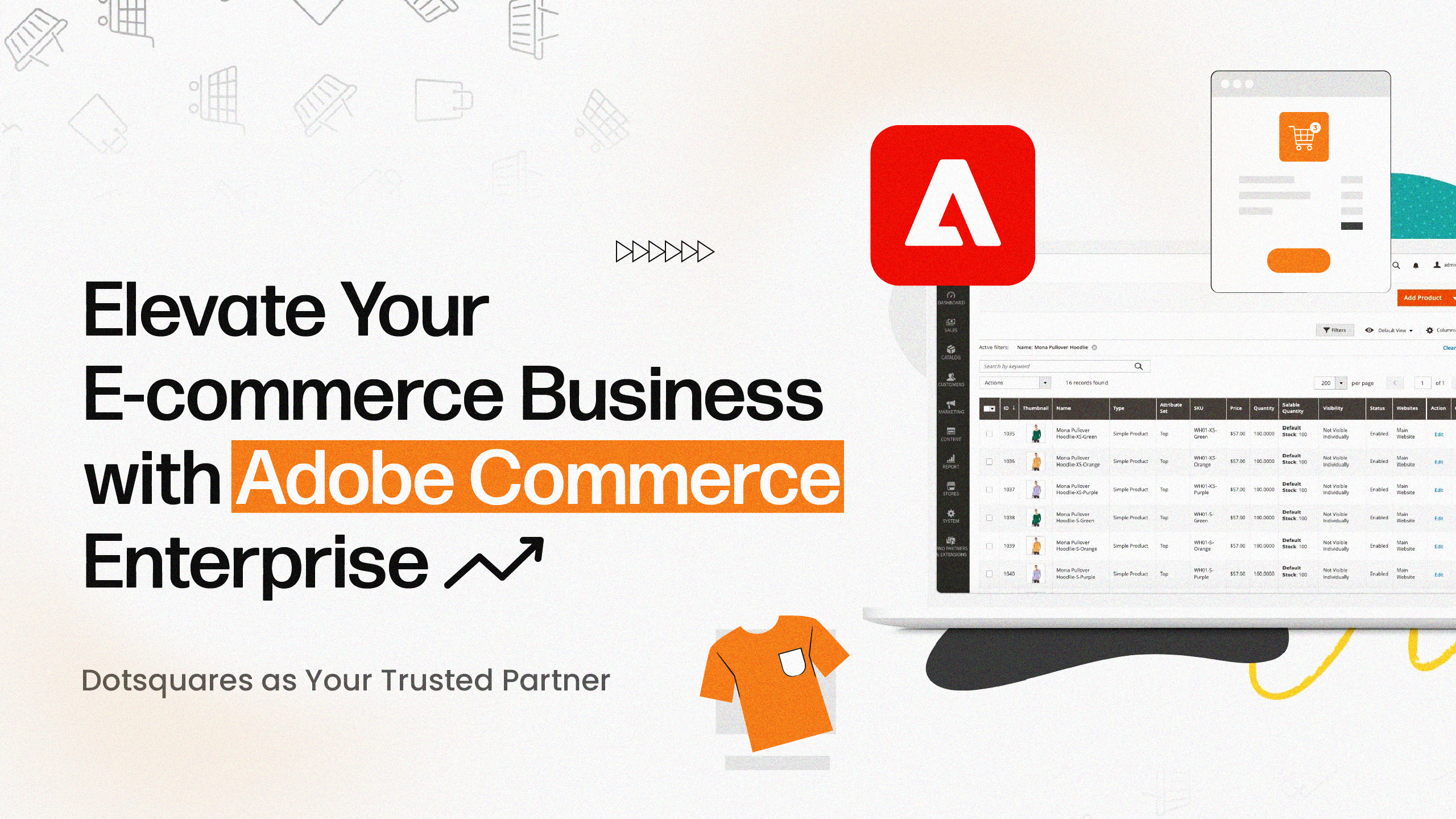 Elevate Your E-commerce Business with Adobe Commerce Enterprise: Dotsquares as Your Trusted Partner