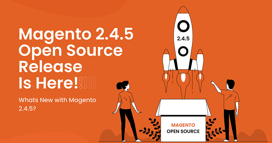 Magento 2.4.5 open source Release - Everything you need to know