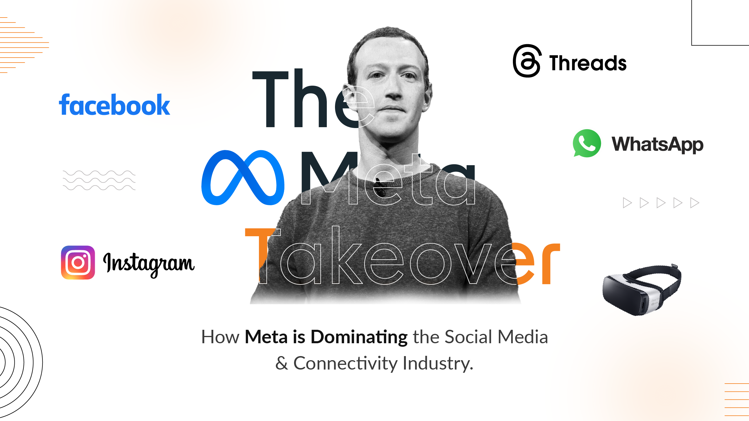 The Meta Takeover: How Meta is Dominating the Social Media and Connectivity Industry