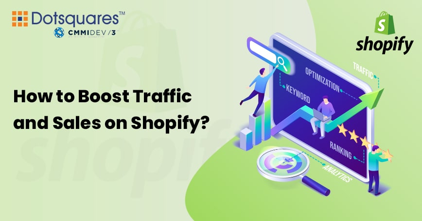 How to Boost Traffic and Sales on Shopify?